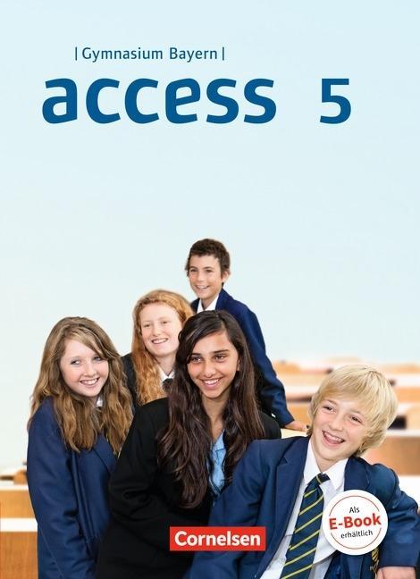 Access 5. Schülerbuch. Bayern 