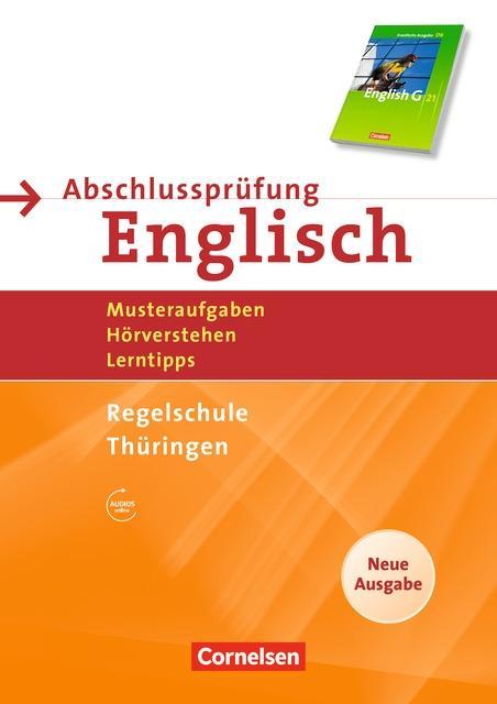 Abschlussprüfung Englisch. English G 21. 10. Schuljahr. Musterprüfungen, Lerntipps 