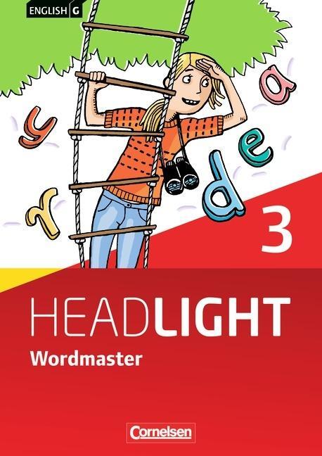 English G Headlight. 3 Vokabellernbuch. Wordmaster mit Lösungen. 