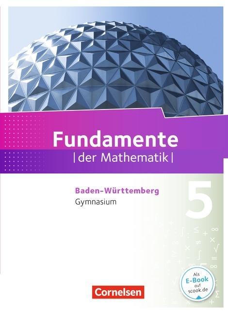 Fundamente der Mathematik 5. Schuljahr. Schülerbuch. Gymnasium 