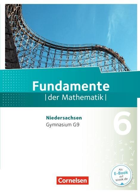 Fundamente der Mathematik 6. Schuljahr. Schülerbuch 