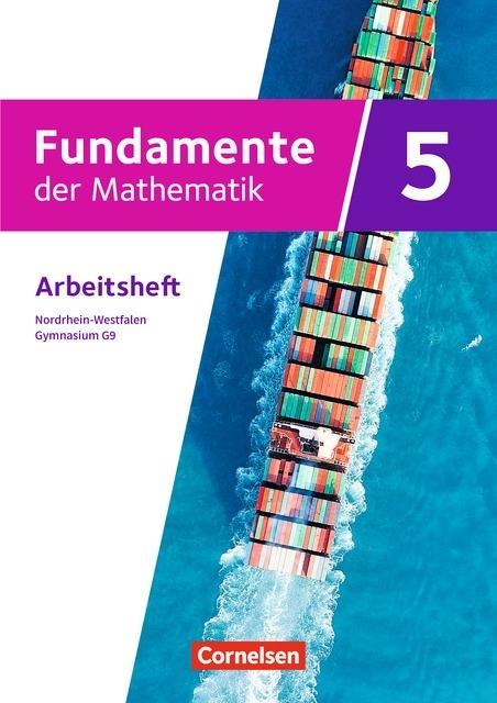 Fundamente der Mathematik 5. Schuljahr. Arbeitsheft mit Lösungen. Nordrhein-Westfalen 