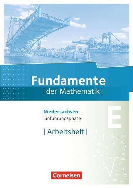 Fundamente der Mathematik. Arbeitsheft. Niedersachsen 