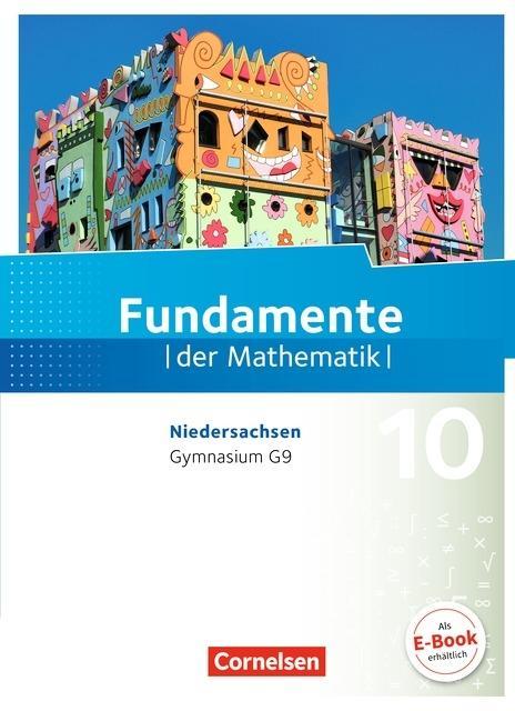 Fundamente der Mathematik 10. Schuljahr. Niedersachsen 