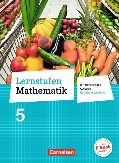 Lernstufen Mathematik 5. Schuljahr. Schülerbuch Hauptschule NRW 