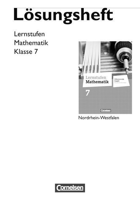 Lernstufen Mathematik Differenzierende Ausgabe NRW 7 neu Lösungen. 