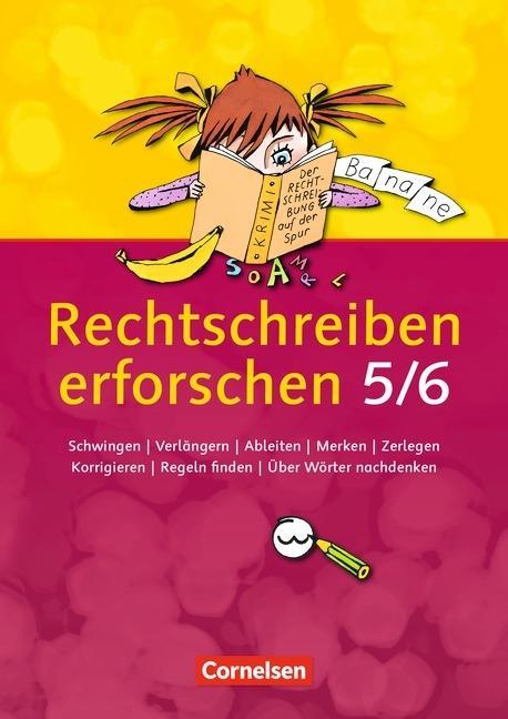 Rechtschreiben erforschen 5/6. Arbeitsheft 