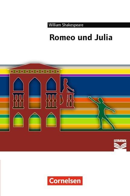 Cornelsen Literathek: Shakesp.Romeo&Julia. Textausgabe 