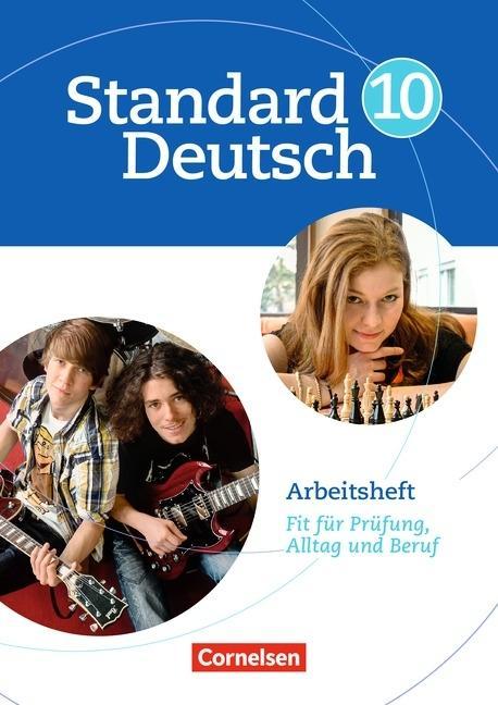 Standard Deutsch 10. Schuljahr. Arbeitsheft 