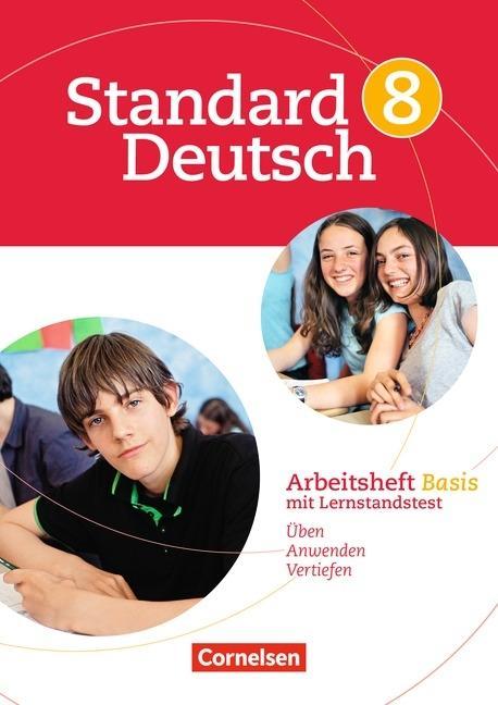 Standard Deutsch 8. Schuljahr. Arbeitsheft Basis 