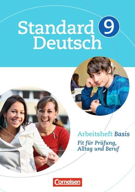 Standard Deutsch 9. Schuljahr. Arbeitsheft Basis 