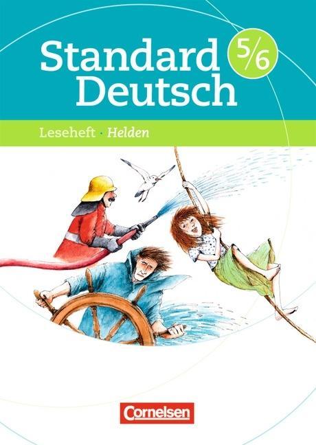 Standard Deutsch 5./6. Schuljahr. Helden 