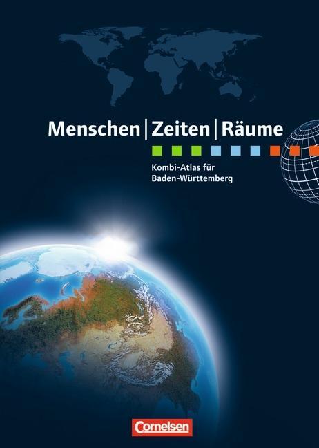 Menschen Zeiten Räume. Kombi-Atlas für Baden-Württemberg mit Arbeitsheft 