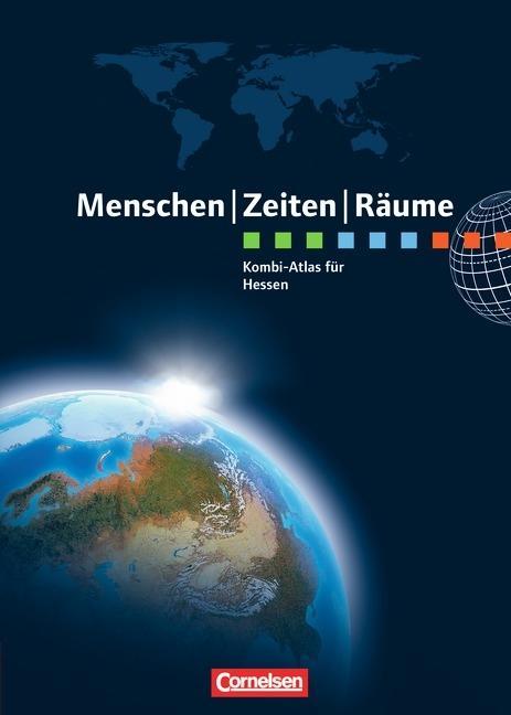 Menschen Zeiten Räume Atlas Regionalausgabe Hessen 