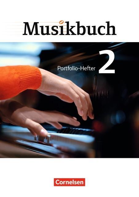 Musikbuch 2. Portfolio-Hefter Sekundarstufe I 