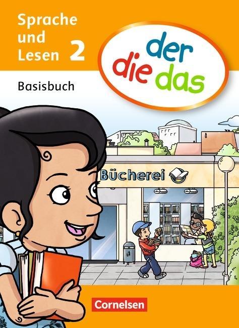 der die das - Sprache und Lesen 2. Schuljahr. Basisbuch 