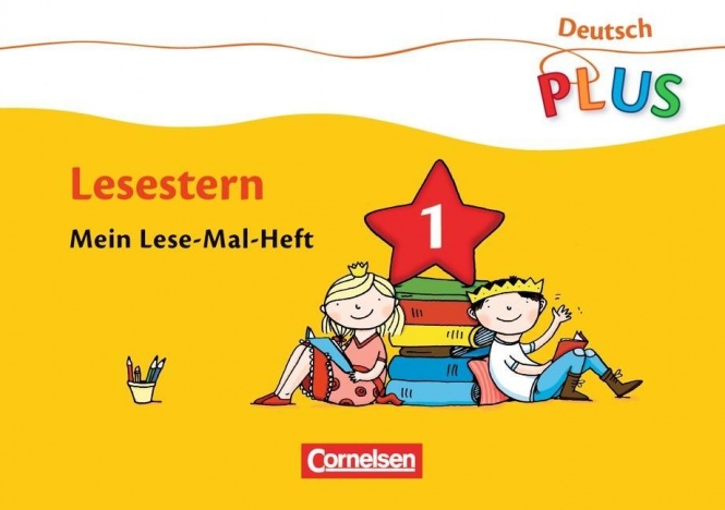 Deutsch plus- Grundschule. Lese-Mal-Hefte. Lesestern. Arbeitsheft 1 