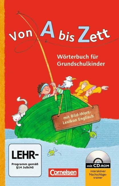 Von A bis Zett. Wörterbuch mit Bild-Wort-Lexikon Englisch + CD-ROM 