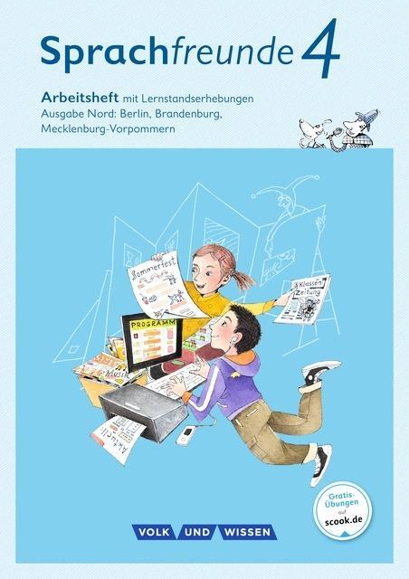 Sprachfreunde 4. Schuljahr. Arbeitsheft Schulausgangsschrift Nord 