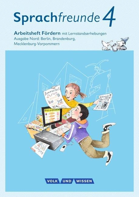 Sprachfreunde 4. Schuljahr. Arbeitsheft Fördern Nord 