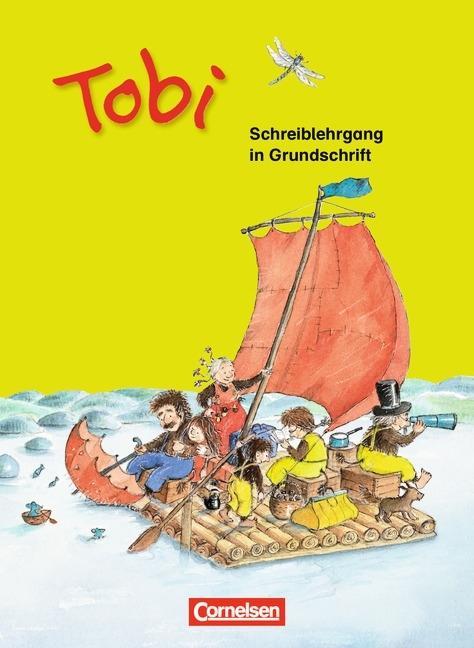 Tobi-Fibel Schreiblehrgang in Grundschrift 