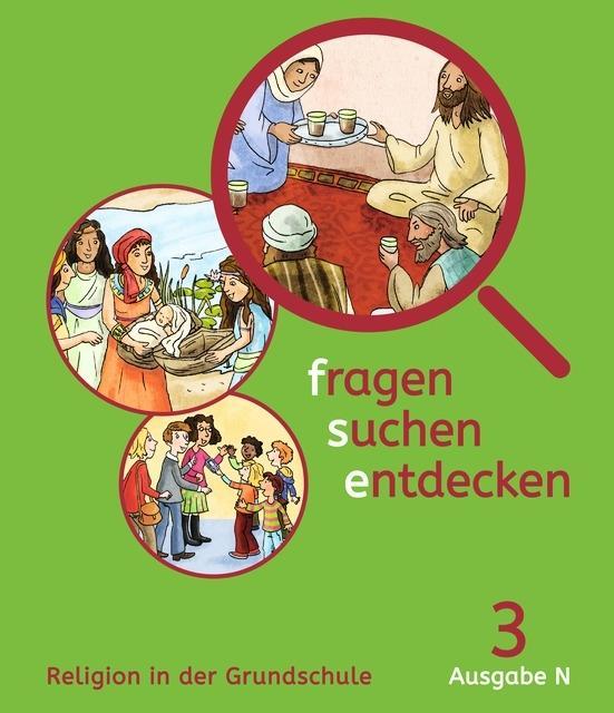 fragen-suchen-entdecken - 3. Schuljahr - Ausgabe N - Schülerbuch 