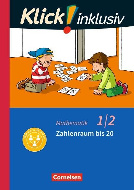 Klick! inklusiv 1./2. Schuljahr - Grundschule / Förderschule - Mathematik - 