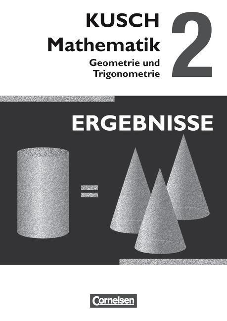 Kusch. Mathematik 2. Geometrie und Trigonometrie 