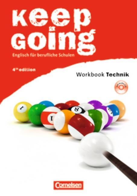 Keep Going. A2/B1. Workbook "Technik" mit CD. Fourth Edition 