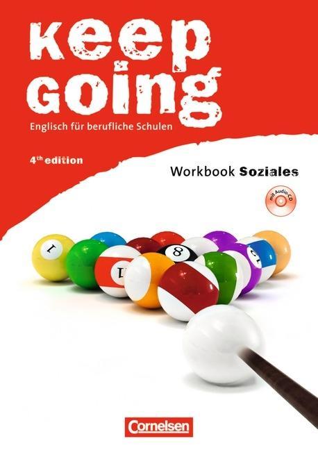 Keep Going. A2/B1. Workbook "Soziales" mit CD. Fourth Edition 