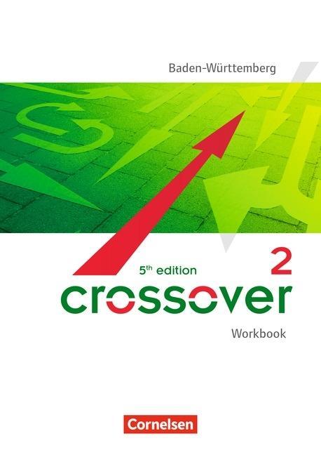 Crossover 2. 5th edition. Workbook mit herausnehmbarem Schlüssel 