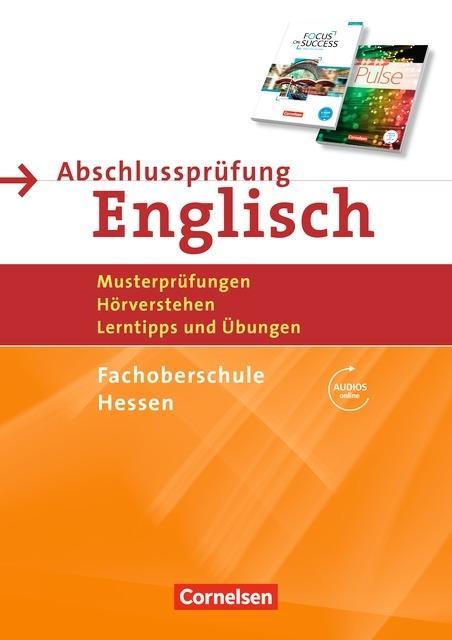 Abschlussprüfung Englisch. Arbeitsheft. Fachoberschule. Hessen 