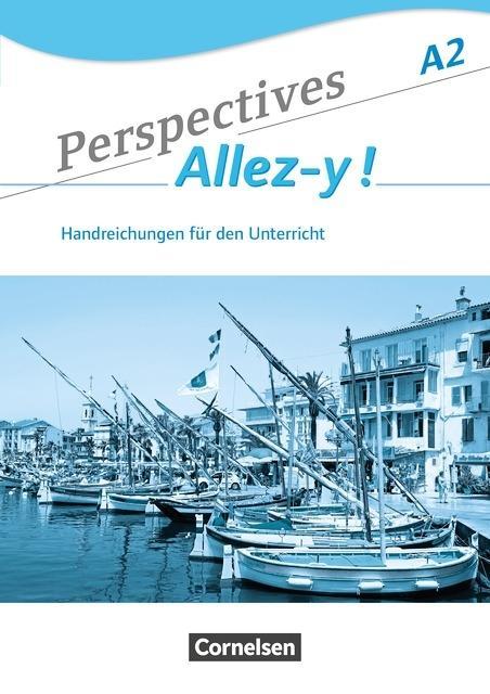 Perspectives  - Allez-y! A2. Handreichung. Kopiervorlagen 