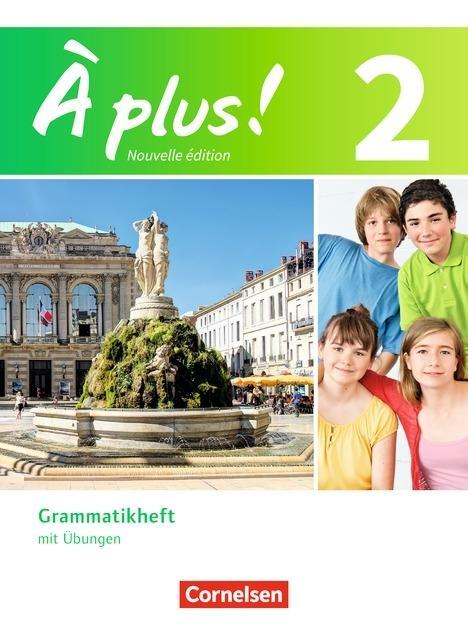 À plus! 2. Grammatikheft 