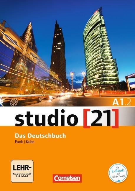 studio 21 Grundstufe A1: Teilband 2. Kurs- und Übungsbuch + DVD-ROM 