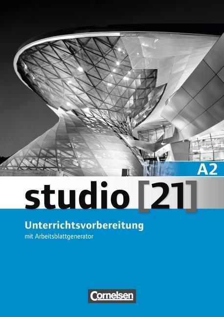 studio 21 Grundstufe A2: Unterrichtsvorbereitung. Einzellizenz 