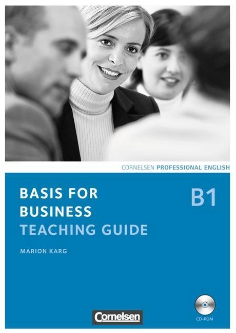 Basis for Business B1. Teaching Guide + CD-ROM 