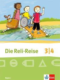 Die Reli-Reise. 3./4. Schülerbuch 