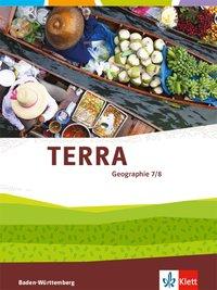 TERRA Geographie 7./8. Schuljahr. Schülerbuch 