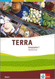 TERRA Geographie 7. Realschule. Schülerbuch 