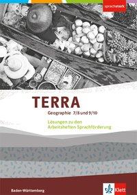 TERRA Geographie 7-10. Arbeitsheft Sprachförderung. Lösungen 