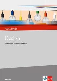 Thema Kunst. Design. Oberstufe 