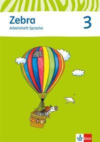 Zebra 3. Arbeitsheft Sprache 