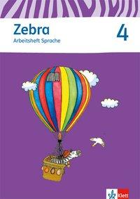 Zebra 4. Arbeitsheft Sprache 