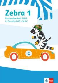 Zebra 1. Buchstabenheft Plus in Grundschrift 