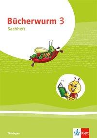 Bücherwurm. 3. Sachunterricht. Arbeitsheft. Sachsen 