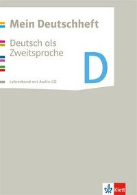 DaZ D. 5.-10. Schuljahr. Mein Deutschheft D. Lehrermaterial + Audio-CD 