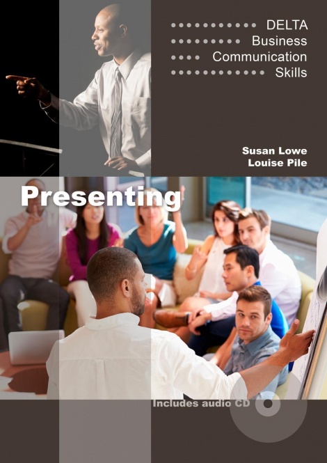 Delta Business Communication Skills: Presenting B1-B2. Coursebook with Audio CD 