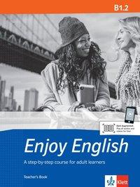 Let's Enjoy English B1.2. Lehrerhandbuch 