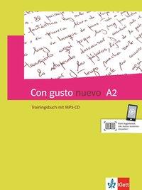 Con gusto nuevo A2. Trainingsbuch + MP3-CD 